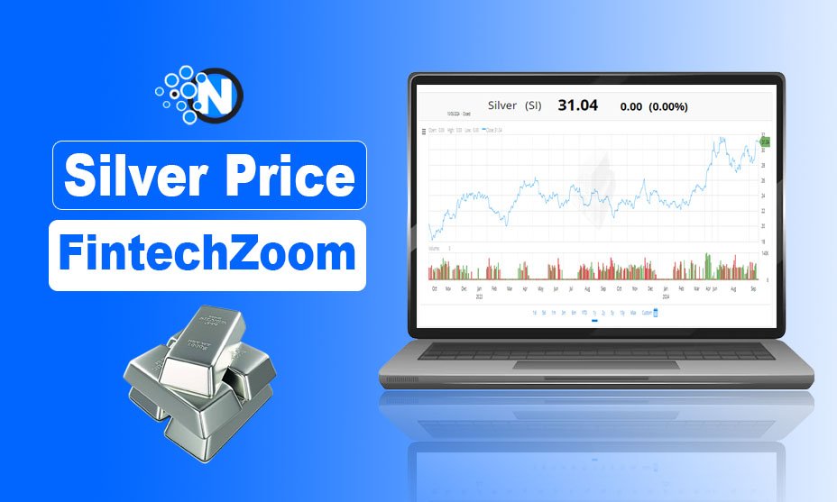 Silver Price FintechZoom to Track Silver Market -A Guide for Investors