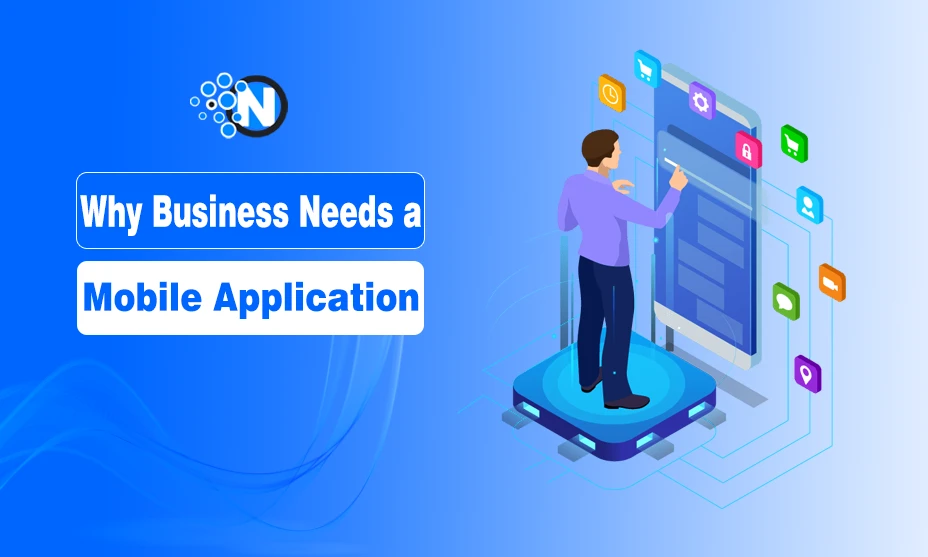 Business Needs Mobile Application