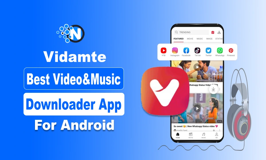 Vidamte Best Video & Music Downloader App for Android