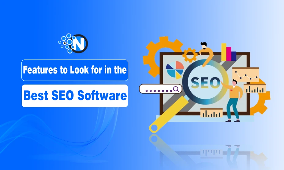 Features to Look for in the Best SEO Software