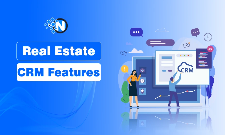 Real Estate CRM Features